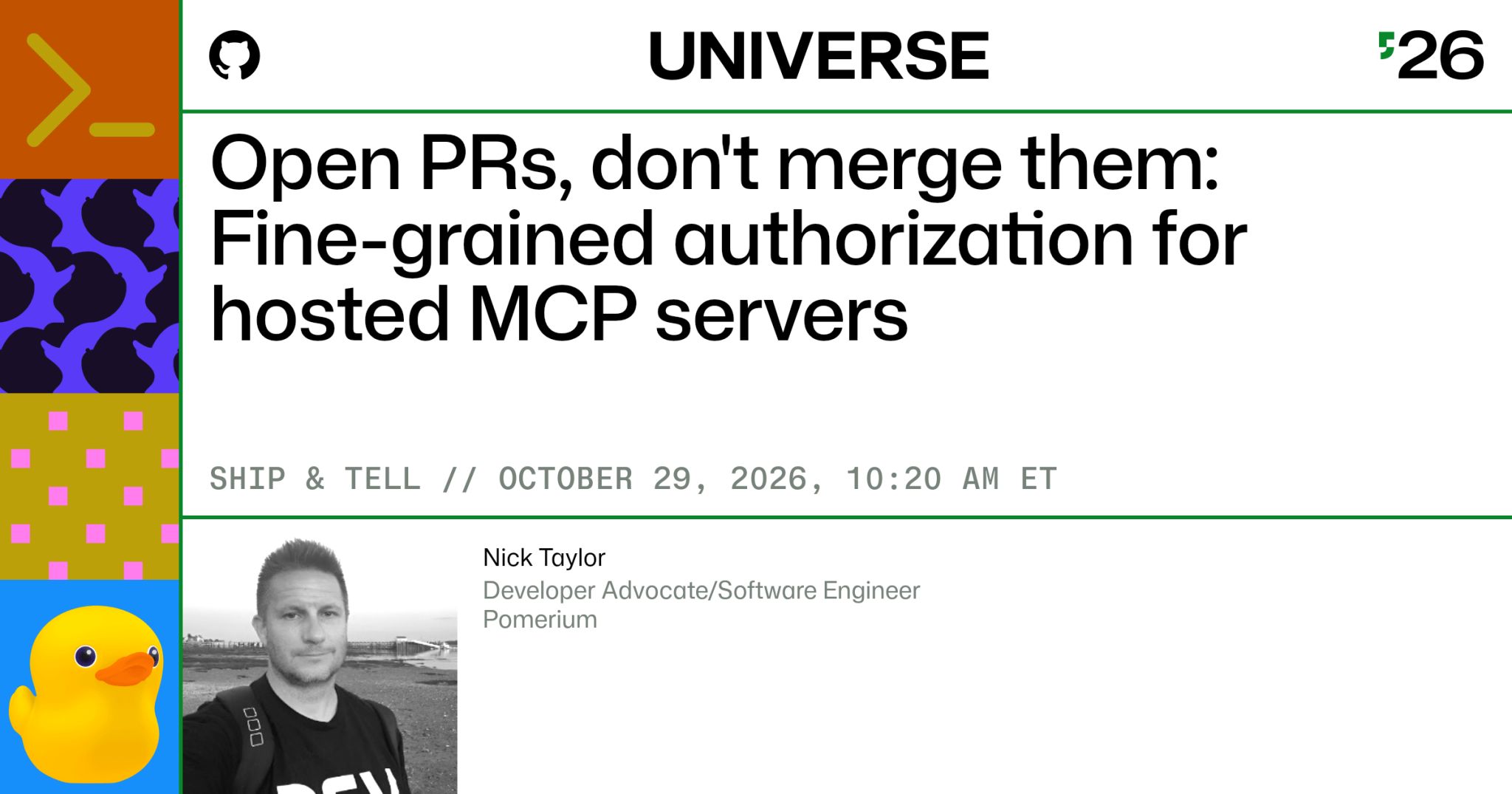 Open PRs, don't merge them: Fine-grained authorization for hosted MCP servers at GitHub Universe 2026